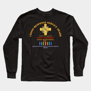 USPHS - Covid 19 Pandemic  w CRSA Long Sleeve T-Shirt